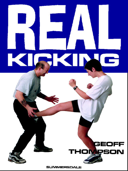 Title details for Real Kicking by Geoff Thompson - Available